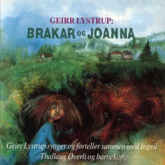 Brakar Og Johanna by Geirr Lystrup