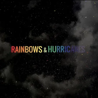 Rainbows & Hurricanes by Shamba