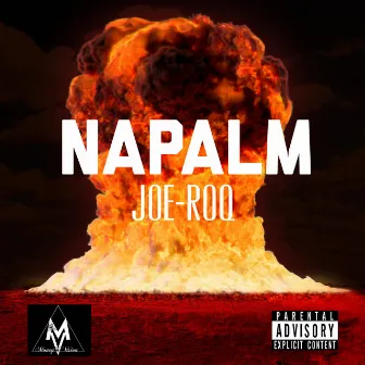 Napalm by JOE ROQ