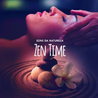 Zen Time by Sons Da Natureza