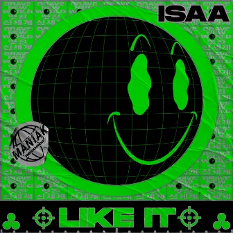 LIKE IT (Extended Version) by ISAA