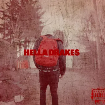 Hella Drake's by Shootem Up