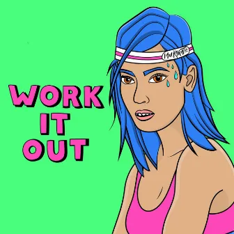 Work It Out by I Am Karate