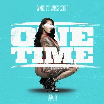 One Time by Kanino