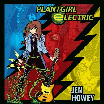 Plantgirlelectric by Jen Howey