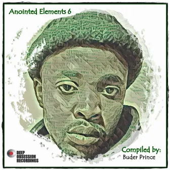 Anointed Elements 6 by Buder Prince