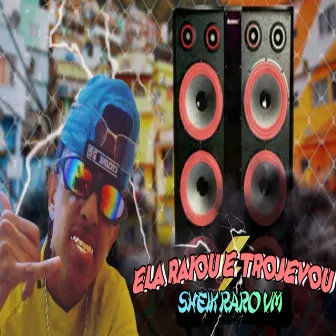 Ela Raiou e Trovejou by Sheik Raro Vm