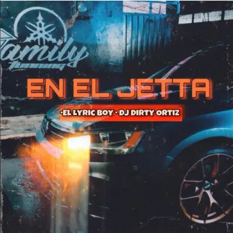 En el Jetta by El Lyric Boy