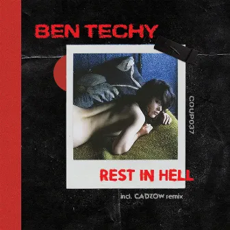 Rest In Hell by Ben Techy