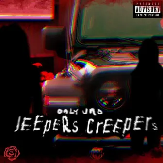 Jeepers Creepers by Jefe Da Islander