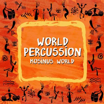 World Percussion by Michel Delaporte