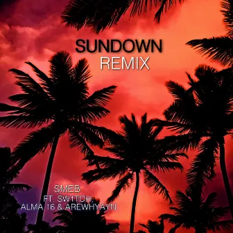 Sundown Remix by SMEB