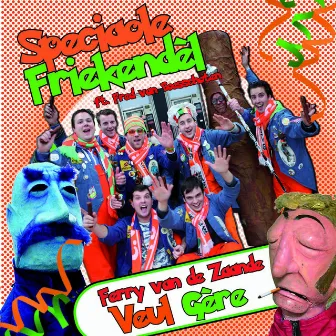 Speciaole Friekendèl! by Ferry Van De Zaande