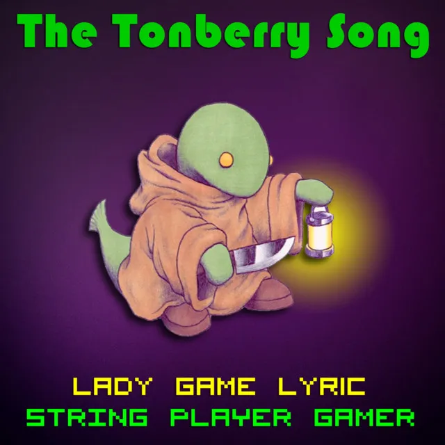 The Tonberry Song (Daft Punk Get Lucky Parody)