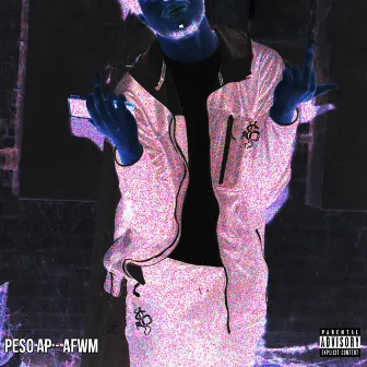 A.F.W.M. by Peso AP