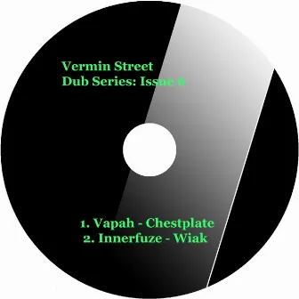 Vermin Street Dub Series: Issue 6 by Vapah