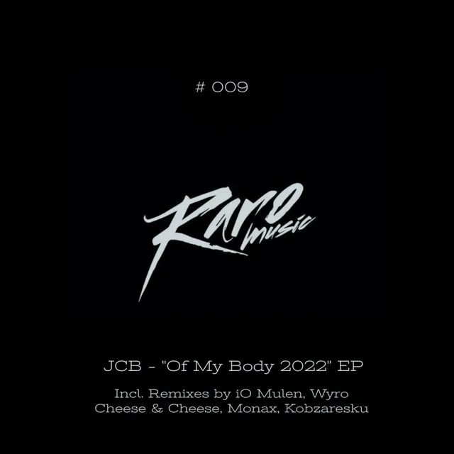 Of My Body 2022 - iO (Mulen) Remix