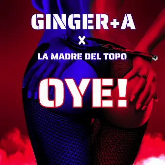 Oye by La Madre Del Topo