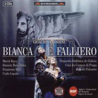 Rossini: Bianca E Falliero by Renato Palumbo