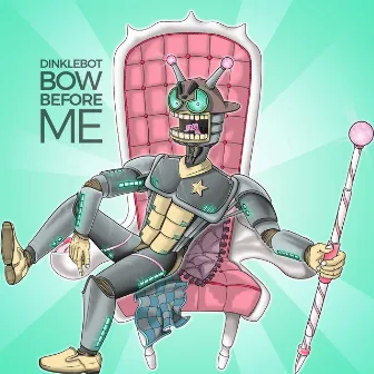 Bow Before Me by Dinklebot