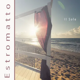 Il Sole by Estromatto