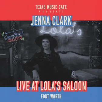 Three Shots of Whiskey (Live at Lola's) by Jenna Clark