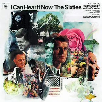 I Can Hear It Now The Sixties by Walter Cronkite