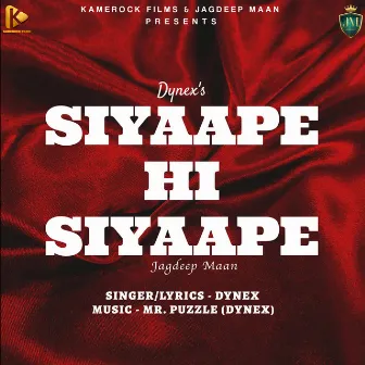 Siyaape Hi Siyaape by Jagdeep Maan