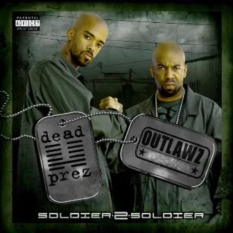 Soldier 2 Soldier (Special Edition) by Outlawz