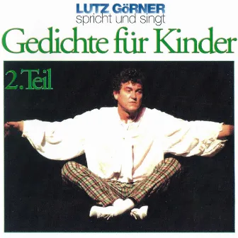 Gedichte für Kinder. Teil 2 by Lutz Görner