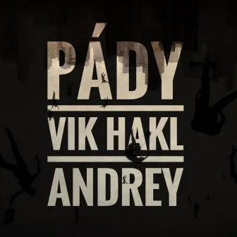 Pády by Vik Hakl