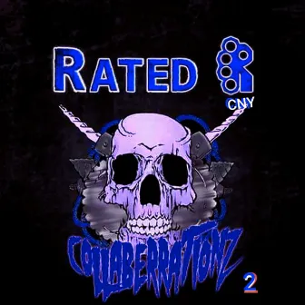 Collaberrationz 2 by Rated R CNY