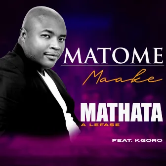 Mathata A Lefase by MATOME MAAKE