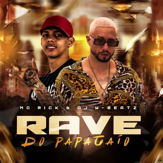 Rave do Papagaio by Dj W-Beatz