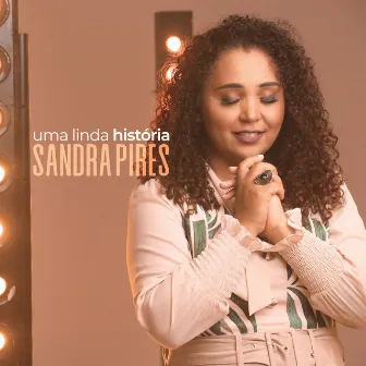 Uma Linda História by Sandra Pires