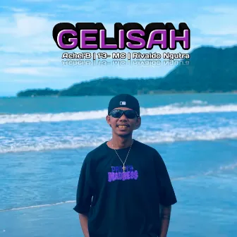 Gelisah by 1'3-MC