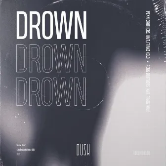 Drown by Franz Kolo