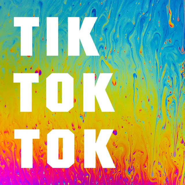 Tik Tok Tok