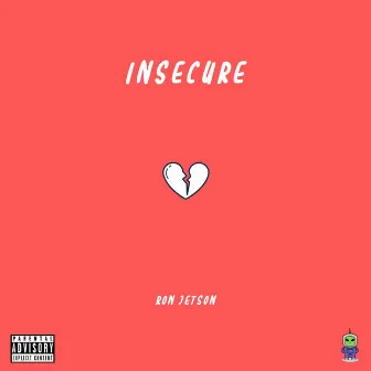 Insecure by Ron Jetson