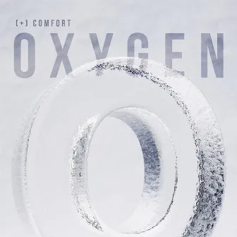 Oxygen by (+) Comfort