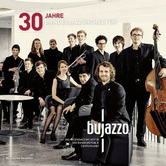 30 Jahre Bundesjazzorchester by BujazzO