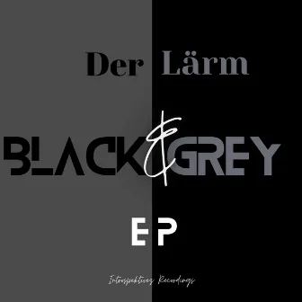 Black & Grey by Der Larm