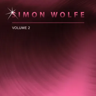 Simon Wolfe, Vol. 2 by Simon Wolfe