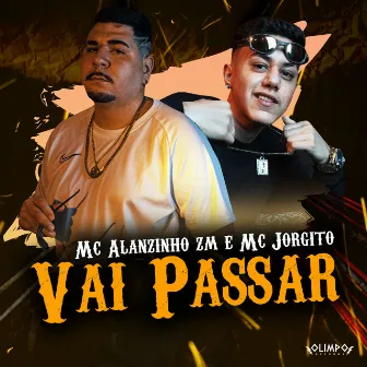 Vai Passar by Mc Alanzinho ZM