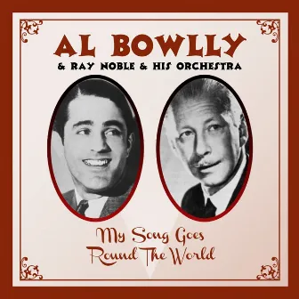 My Song Goes Round The World by Ray Noble & His Orchestra