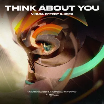 Think About You by XSEA