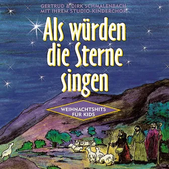 Als würden die Sterne singen by Schulte & Gerth Studio-Kinderchor