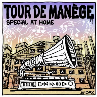 Special at Home : By Day by Tour De Manège