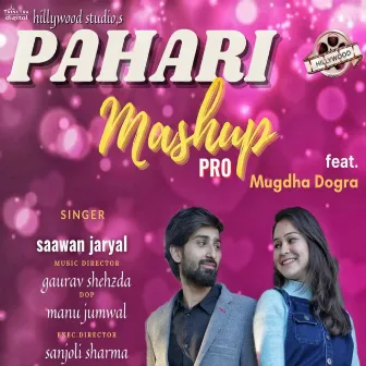 Pahari Mashup Pro by Saawan Jaryal