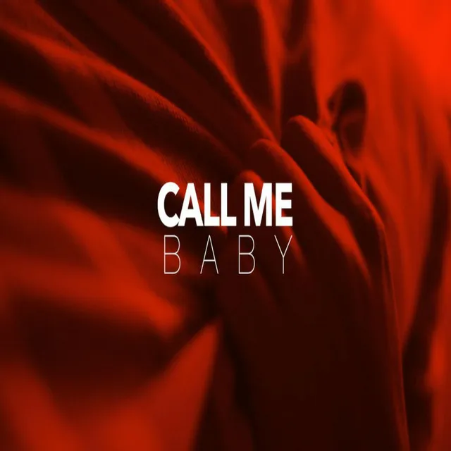 Call Me Baby